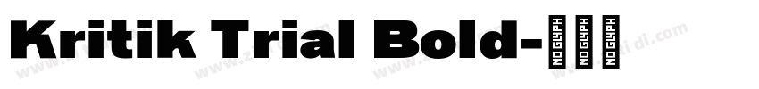 Kritik Trial Bold字体转换